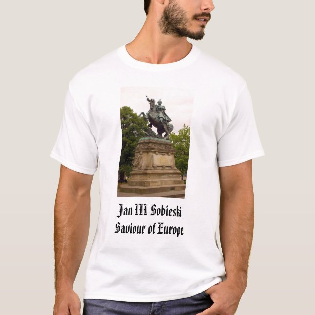 Jan III Sobieski, Jan III SobieskiSaviour av Eu… Tröja (Framsida)