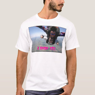Jana som skydiving GJORDE JAG, DEN! 41 T-shirt