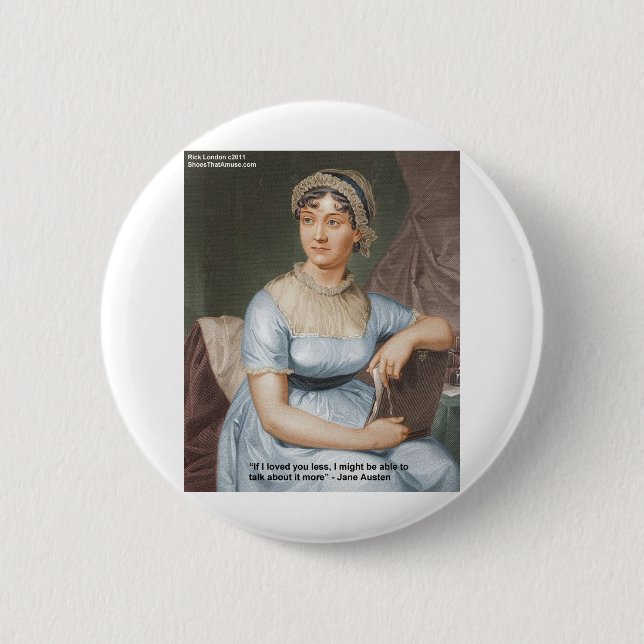 Jane Austen älskade dig mindre Citat på presenter  Knapp (Framsida)