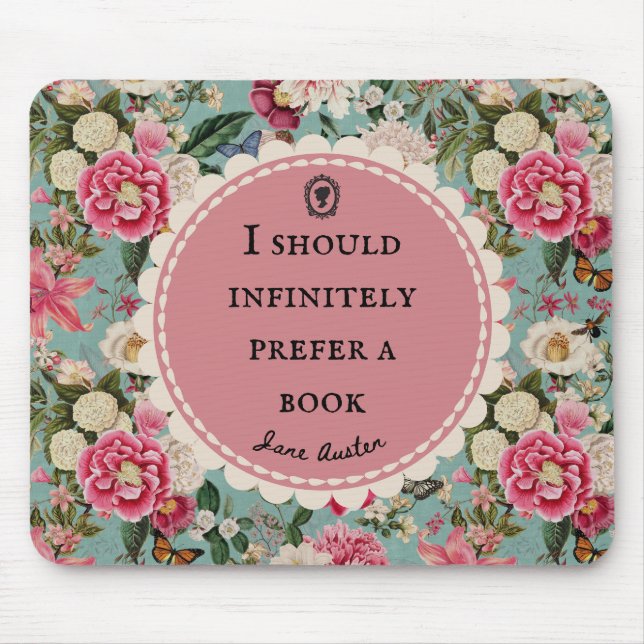 Jane Austen-citat Föredrar en bok med blommor Musmatta (Framsidan)