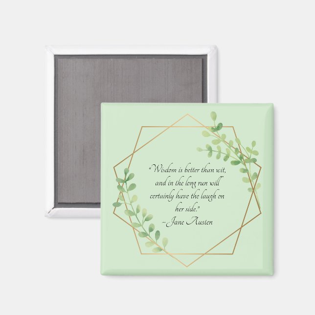 Jane Austen-citat, Visdom före kvickhet Naturen lä Magnet (Front/Back)