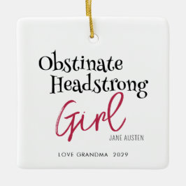 Jane Austen Obstinate Girl Quote Julgransprydnad Keramik