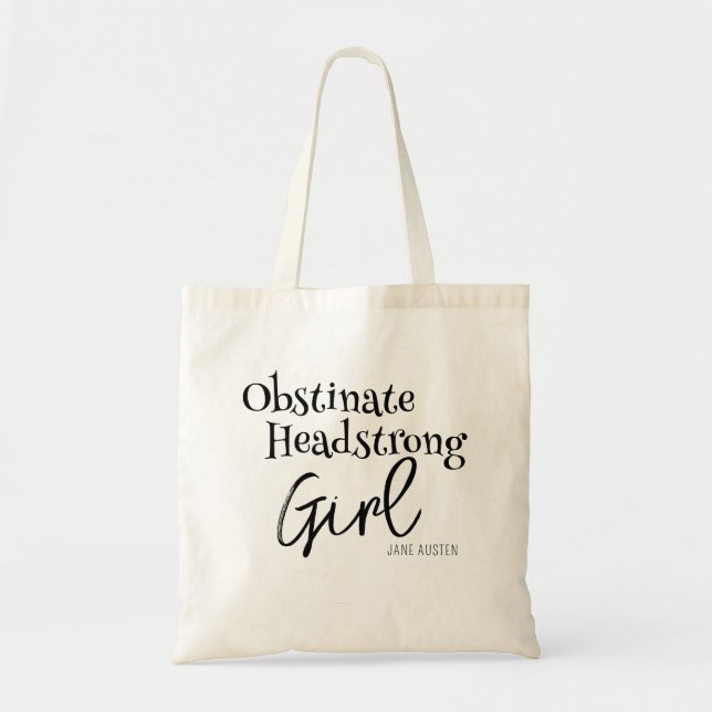 Jane Austen Obstinate Girl Quote Tygkasse (Framsidan)