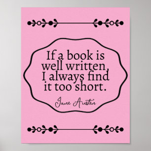 Jane Austen - om en bok är välskriven Poster
