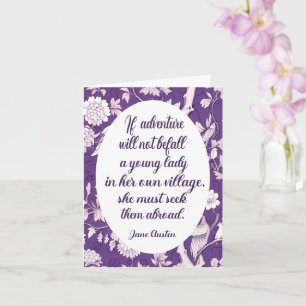 Jane Austen Quote Seek Äventyr Abroad Hälsning Kort