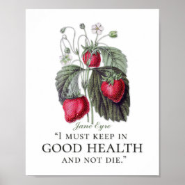 Jane Eyre - Behålla in Bra Health - Jordgubbar Poster