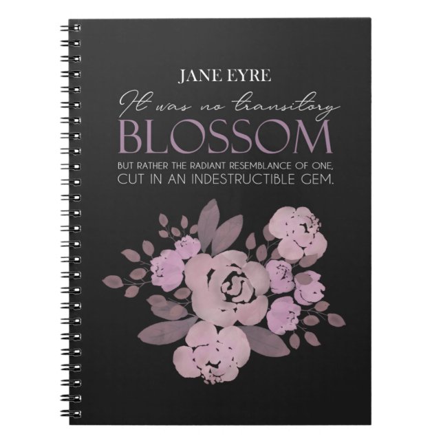 Jane Eyre - No Transitory Blommar - Ro Black Anteckningsbok (Framsidan)