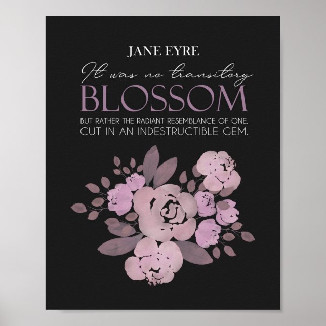 Jane Eyre - No Transitory Blommar - Ro on Black Poster (Framsidan)