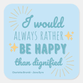 Jane Eyre Quote I - Blue Edition Fyrkantigt Klistermärke