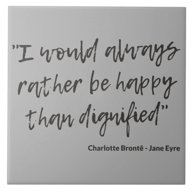 Jane Eyre Quote I Kakelplatta (Framsidan)