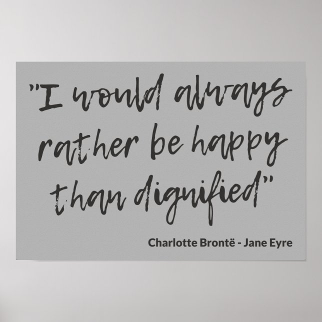 Jane Eyre Quote I Poster (Framsidan)