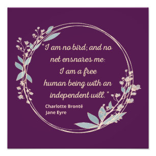 Jane Eyre Quote II - Cute Stil Fototryck