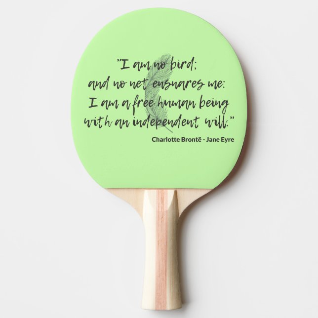 Jane Eyre Quote II Pingisracket (Framsidan)