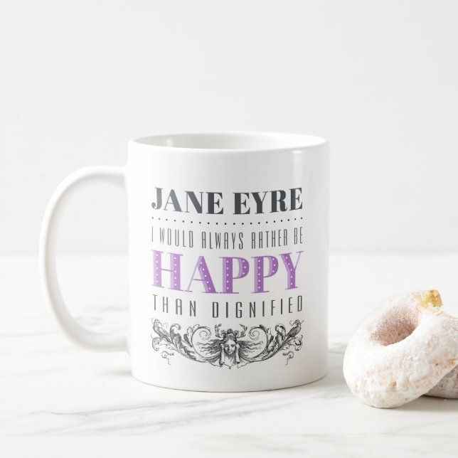 Jane Eyre Quote - jag skulle alltid hellre vara Ly Kaffemugg (Med munk)