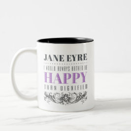 Jane Eyre Quote - jag skulle alltid hellre vara Ly Kaffemugg