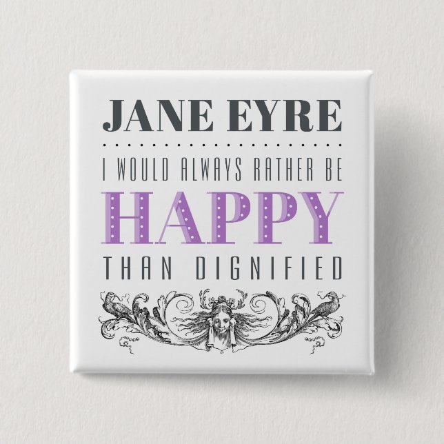 Jane Eyre Quote - jag skulle alltid hellre vara Ly Knapp (Framsida)