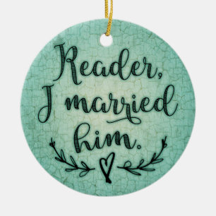 Jane Eyre Reader jag gifte mig med honom Julgransprydnad Keramik