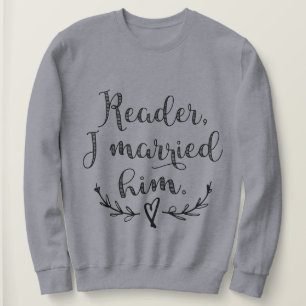 Jane Eyre Reader jag gifte mig med honom T Shirt