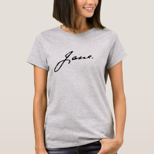 Jane som i Jane Austen, namnteckning T Shirt