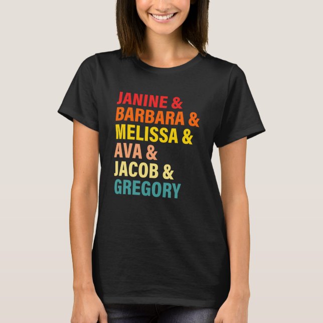 Janine & Barbara & Melissa & Ava & Jacob & Gregory T Shirt (Framsida)