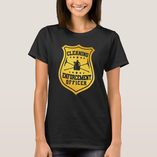 Janitor Cleaner Badge Cleaning Enforcement Officer T Shirt (Framsida)