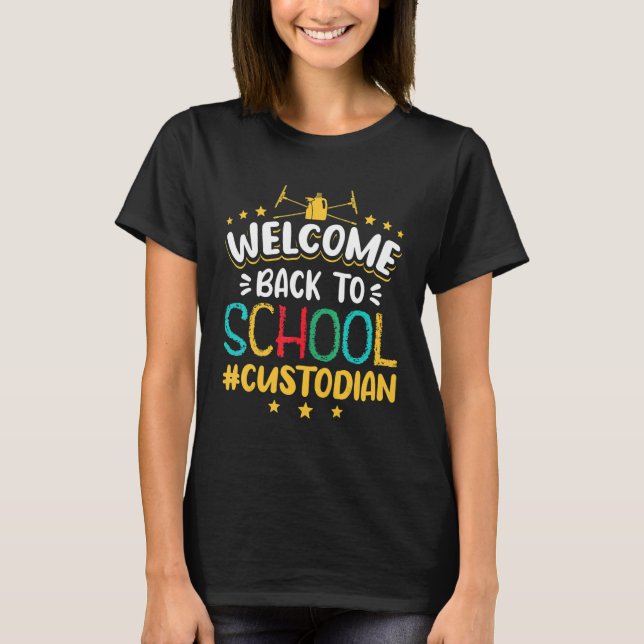 Janitor Cleaner Welcome Back to school Custodian T Shirt (Framsida)
