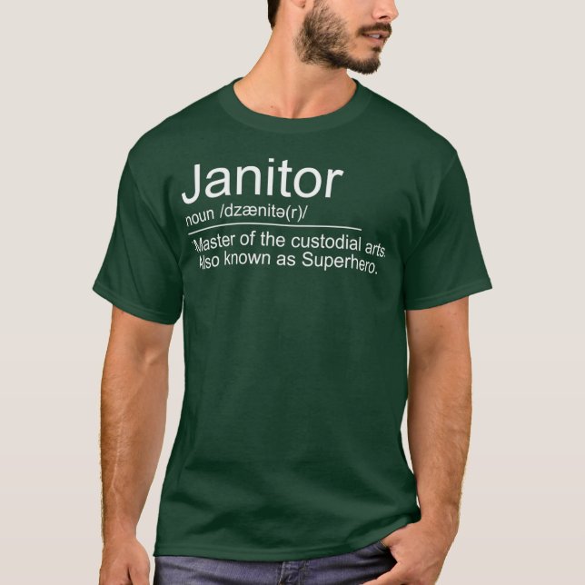 Janitor Definition Best Janitorial Duties T Shirt (Framsida)