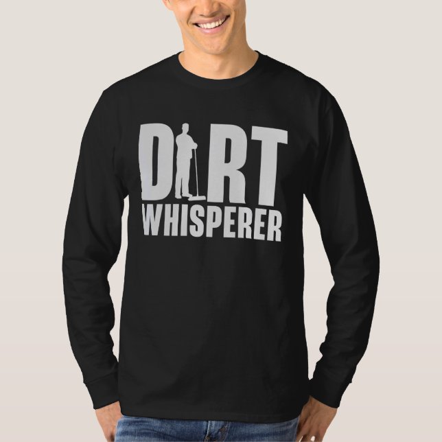 Janitor Dirt Whisperer House Städning Maid Service T Shirt (Framsida)