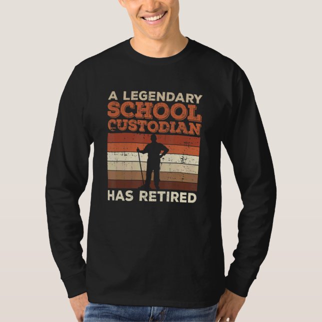 Janitor for a Retired School Custodian T Shirt (Framsida)