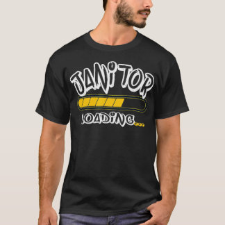 Janitor Loading Future School Custodian T Shirt