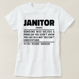 Janitor Noun School Custodian Städning Worker-Cool T Shirt