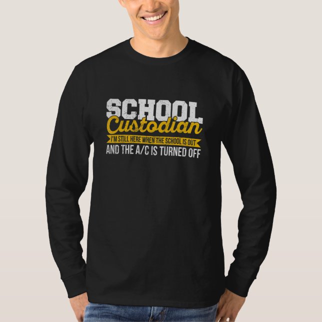 Janitor Quote for a School Custodian 1 T Shirt (Framsida)