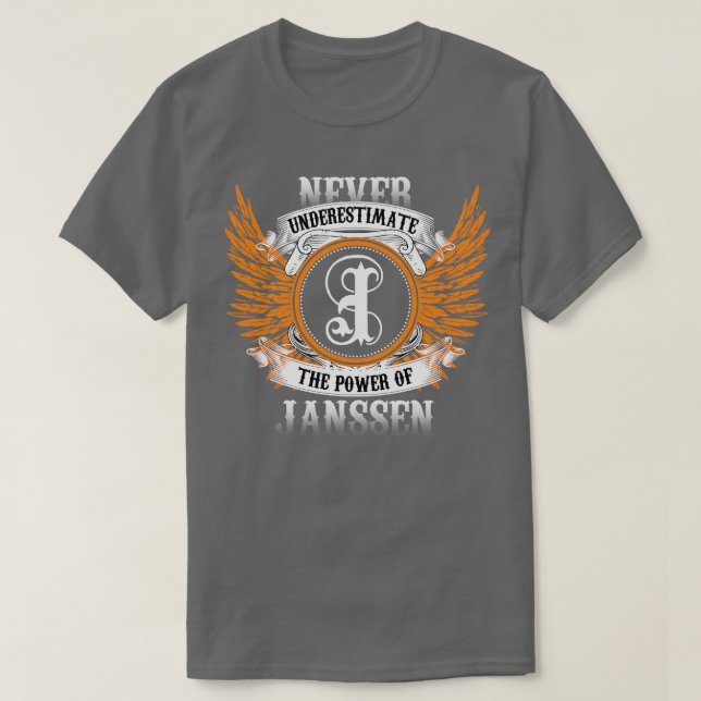 Janssen Namn Shirt underskattar aldrig kraftverket T (Design framsida)
