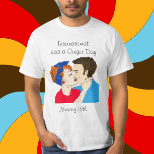 Januari 12:e är Internationell Kiss en Ginger Day T Shirt
