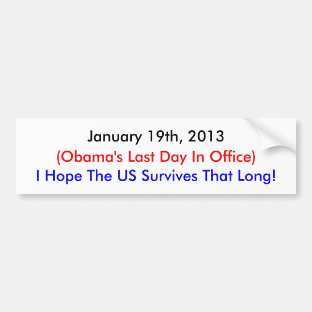 Januari 19th, 2013, Obamas sist dag Bildekal (Framsidan)