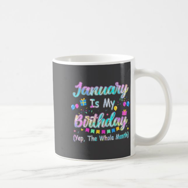 Januari är min födelsedag ja hela månaden januari kaffemugg (Höger)