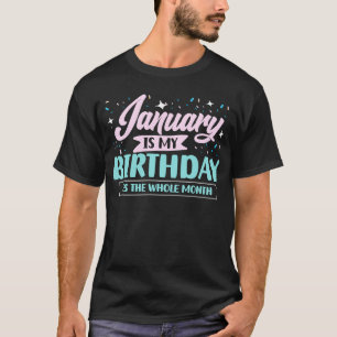 Januari är min födelsedag Ja hela månadsdesignen T Shirt