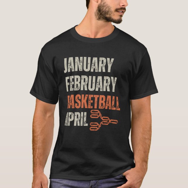 Januari februari Basketball April Bracket College T Shirt (Framsida)