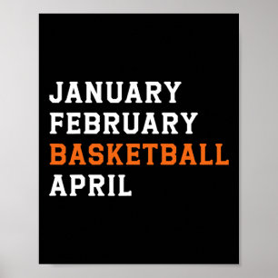 Januari februari Basketball April Retro Son Girls Poster
