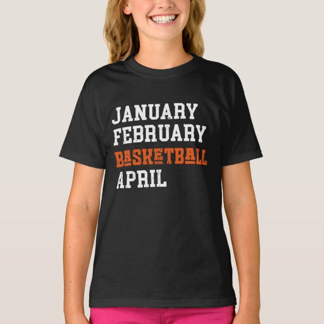 Januari februari Basketboll april T Shirt (Framsida)
