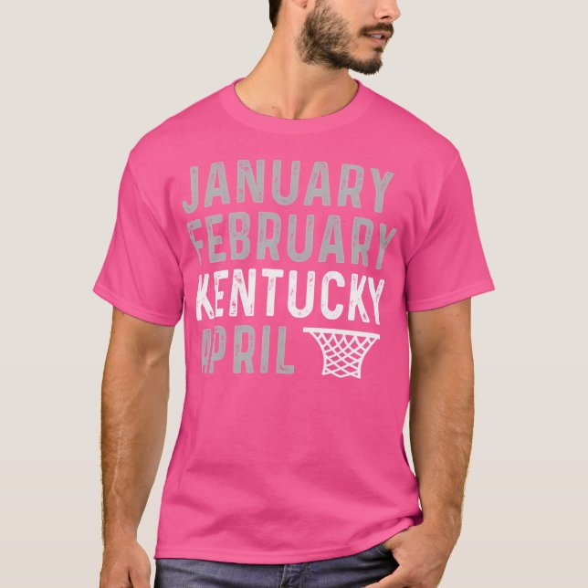 Januari februari Kentucky April Basketball T Shirt (Framsida)