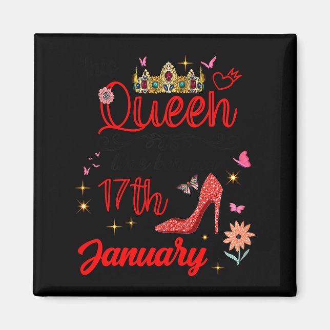 January 17 Birthday This Queen Was Born On January Magnet (Framsidan)