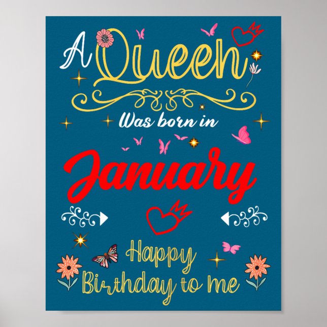 January Birthday A Queen Was Born In January Girl  Poster (Framsidan)