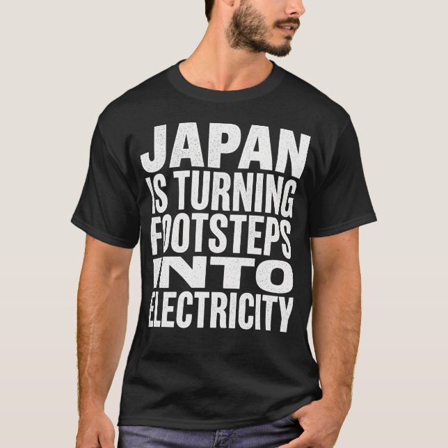Japan Footsteps Into Electricity Science Fact T-Sh T Shirt (Framsida)