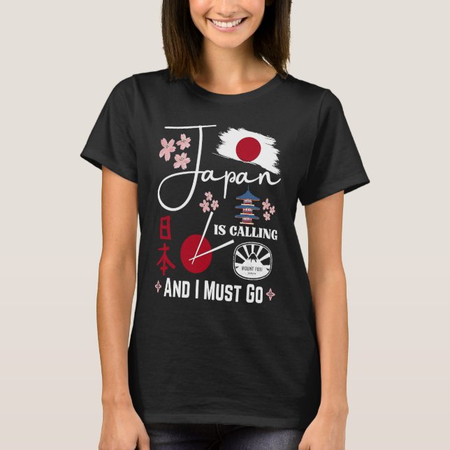 Japan is Calling and I must go for Japan  Aestheti T Shirt (Framsida)