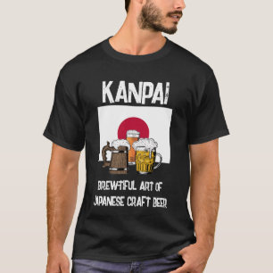 JAPAN Kanpai! Skål! Brewtiful Beer T-Shirt