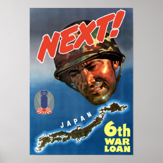 Japan Nästa! Lån 6e Krig - WW2 Poster