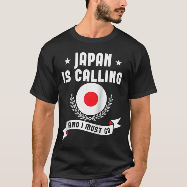 Japan ringer och jag måste åka till japanska Souve T Shirt (Framsida)