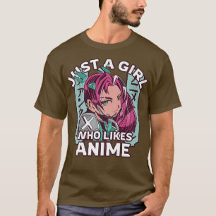Japan Stil, bara en flicka som gillar Anime T Shirt