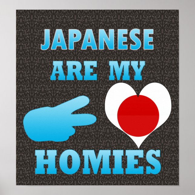 Japaneses är mina Homies Poster (Framsidan)
